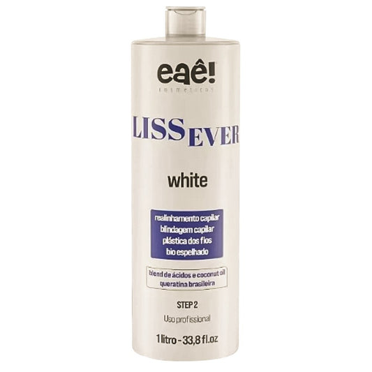 EAÊ LissEver White Smoothing Treatment 1 Liter - brazilmulticosmetics